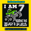I Am 7 This Is How I Roll Svg