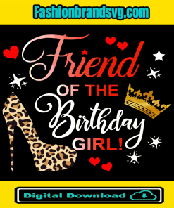 Friend Of The Birthday Girl Svg