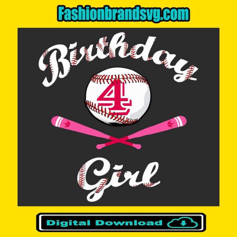 Baseball 4th Birthday Girl Svg