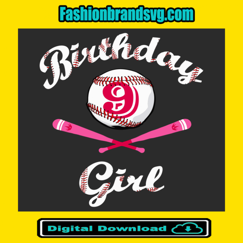 Baseball 9th Birthday Girl Svg