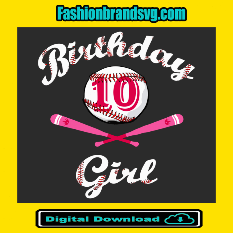 Baseball 10th Birthday Girl Svg