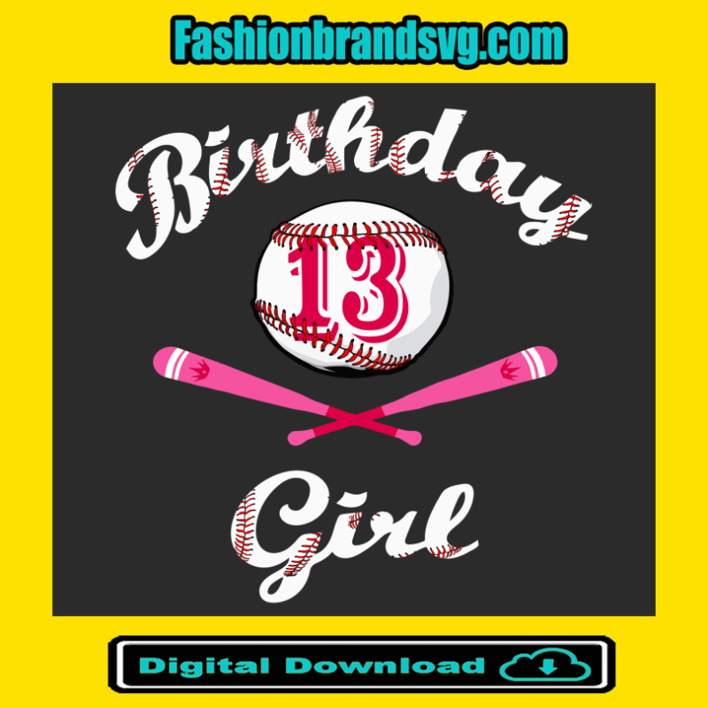 Baseball 13th Birthday Girl Svg