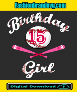 Baseball 15th Birthday Girl Svg