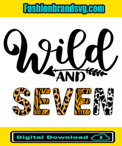 Wild And Seven Birthday Svg
