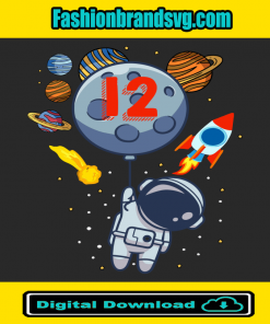 12th Birthday Astronaut Planets Svg