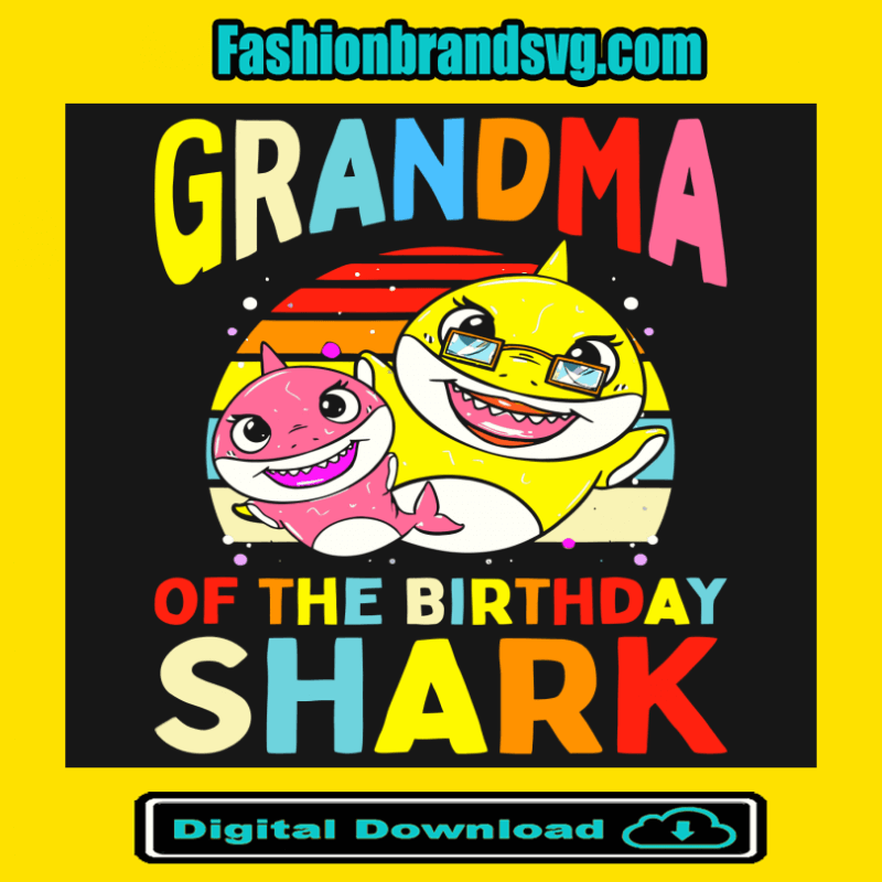 Grandma Of The Birthday Shark Svg