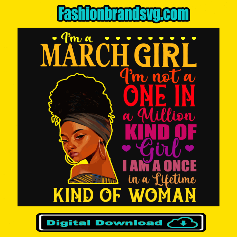 I Am A March Girl
