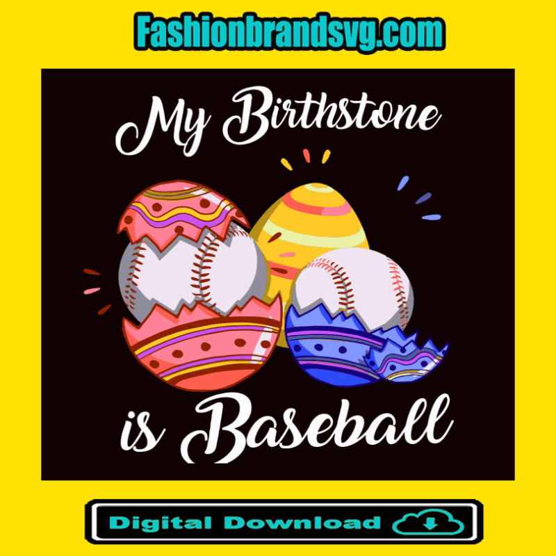 My Birthstone Is Baseball