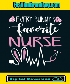 Every Bunnys Favorite Nurse