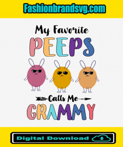 My Peeps Calls Me Grammy