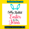 Easter Silly Rabbit Svg
