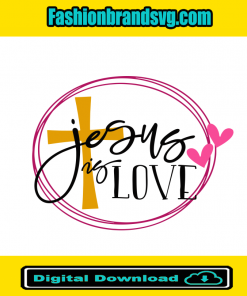 Jesus Is Love Svg