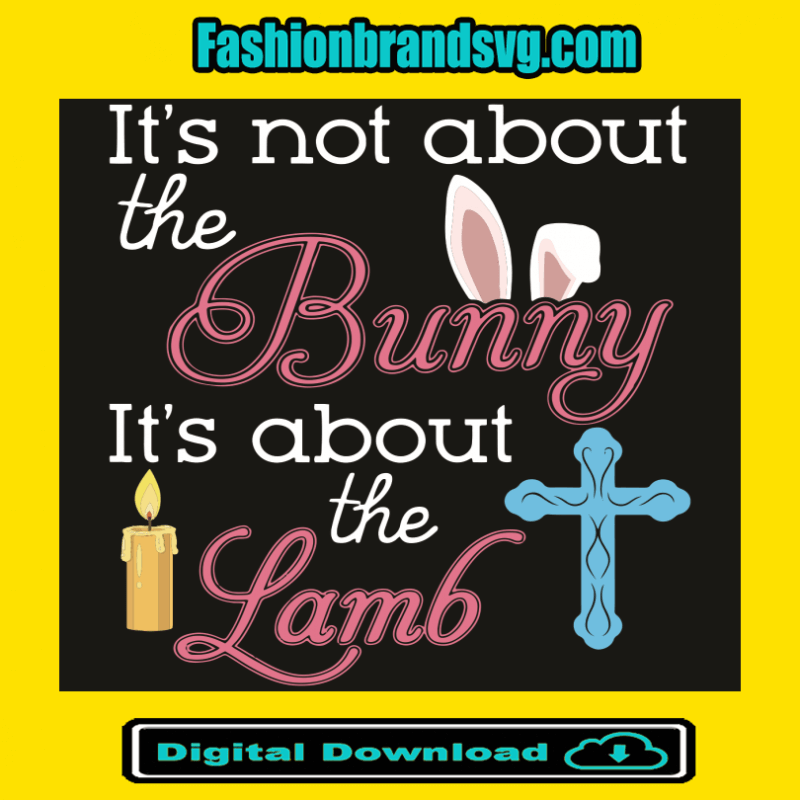 Its About The Lamb Svg