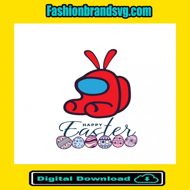 Happy Easter Among Us Svg