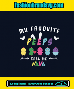 Favorite Peeps Call Me Nana