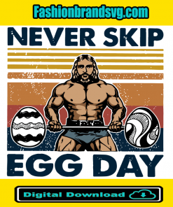 Jesus Never Skip Egg Day