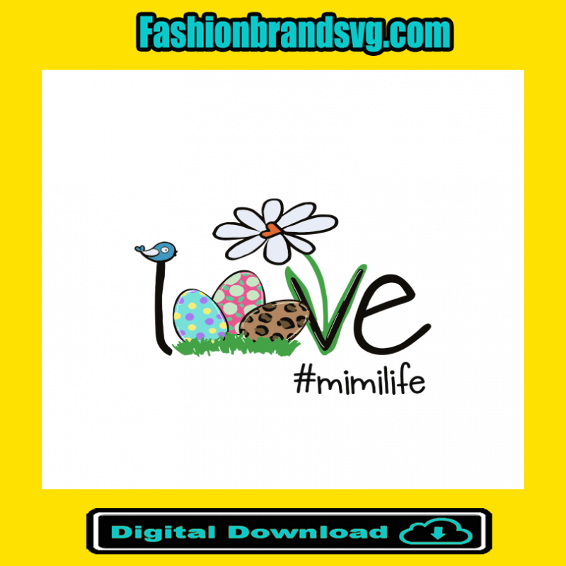 Love Easter Mimi Life Svg