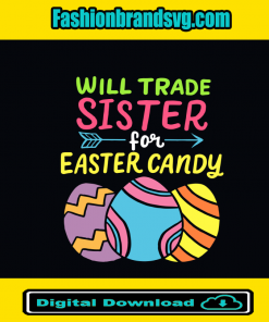 Sister For Easter Candy Svg
