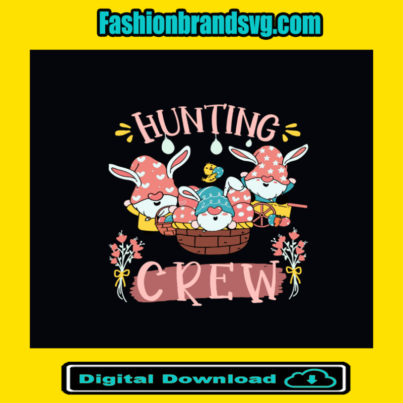 Easter Gnomes Hunting Crew