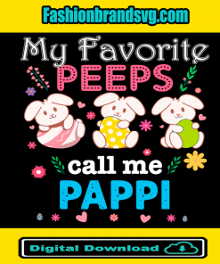 Favorite Peeps Call Me Pappi