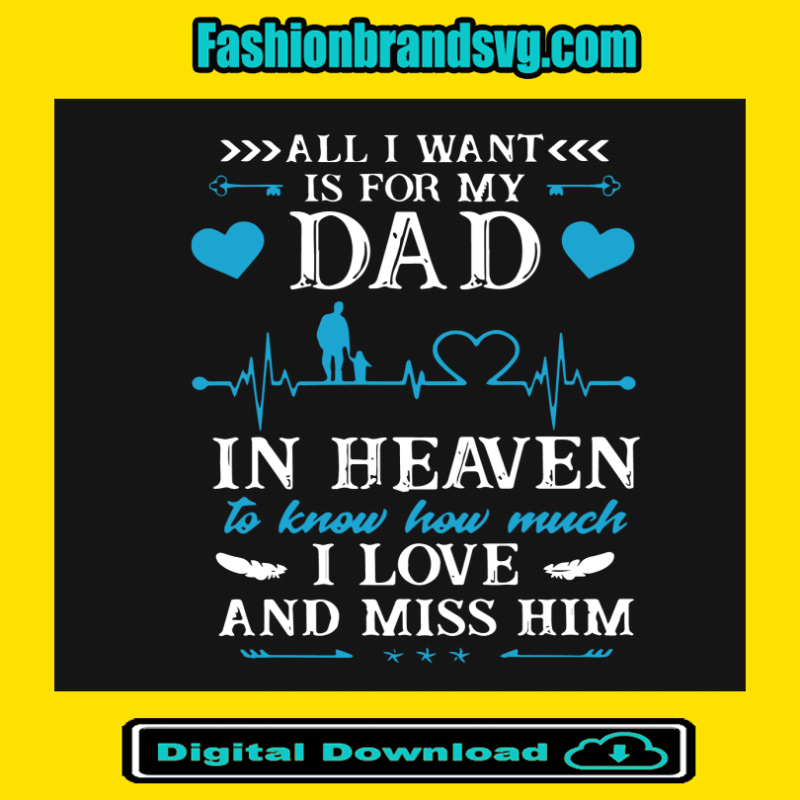 My Dad In Heaven