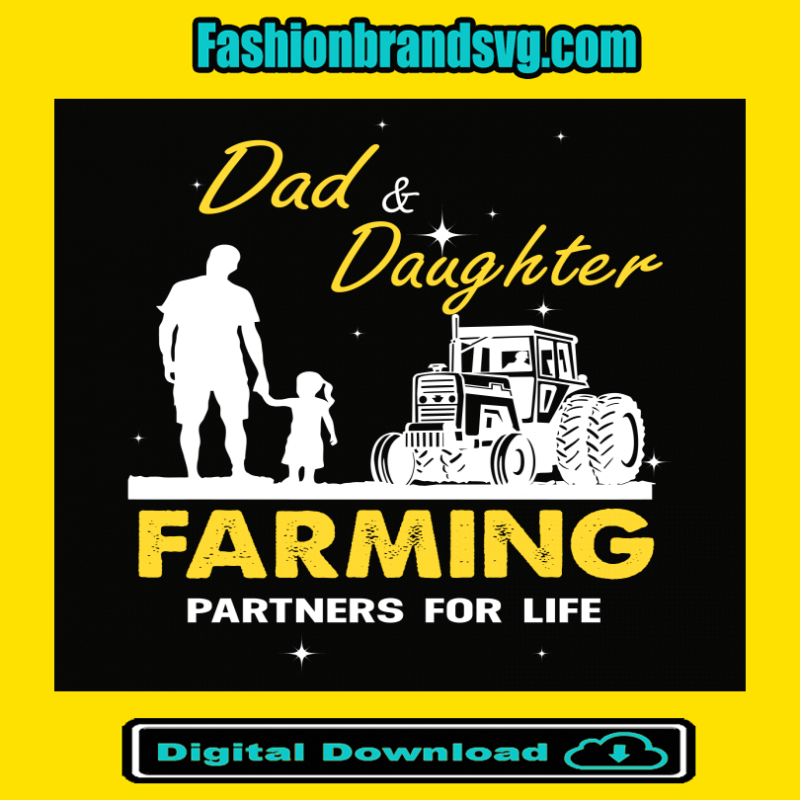 Dad & Daughter Farming Partners