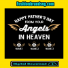 Happy Fathers Day From Your Angels