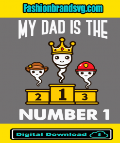 My Dad Is The Number 1