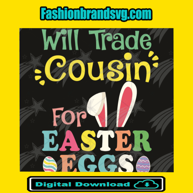 Cousin For Easter Eggs