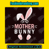 The Mother Bunny Svg