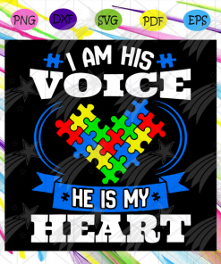I Am His Voice He Is My Heart