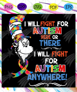 I will Fight For Autism