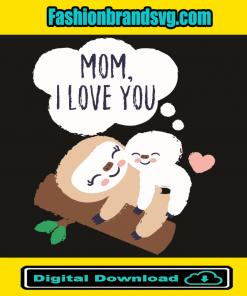I Love You Baby Sloth