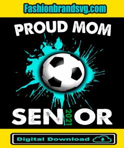 Proud Mom Senior Soccer Svg