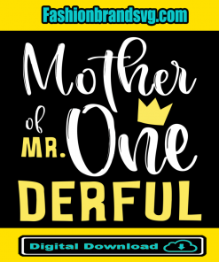 Mother Of Mr One Derful