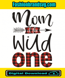 Mom Of The Wild One