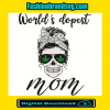 World Is Dopest Mom Svg