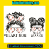 Heart Mom Heart Warrior