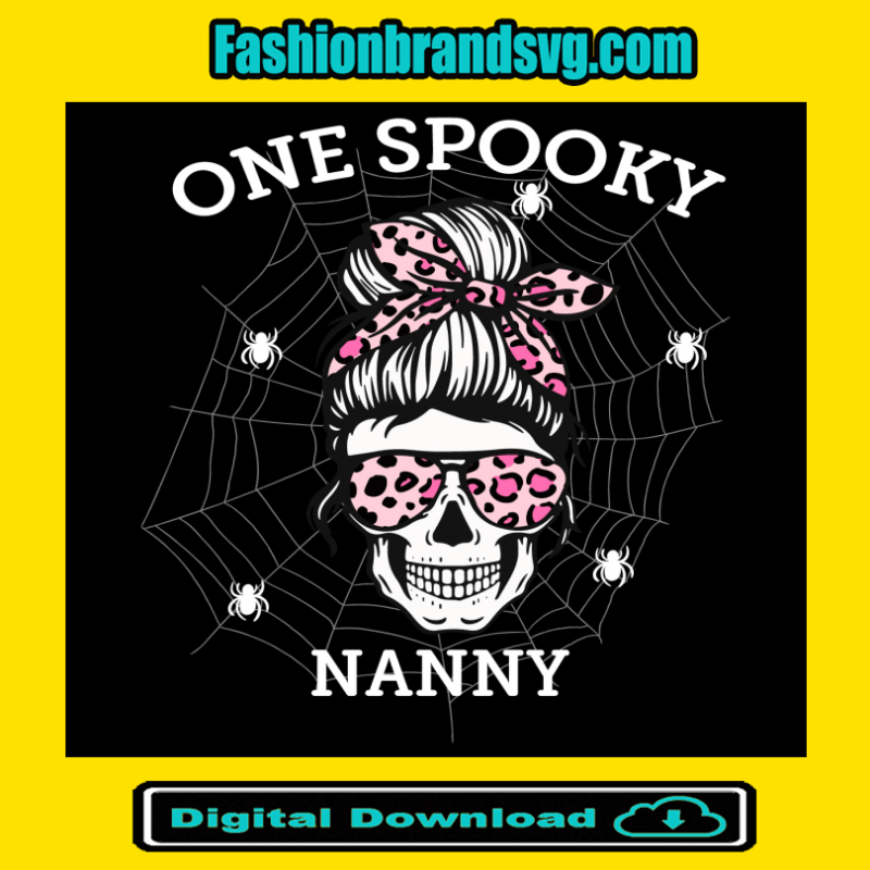 One Spooky Nanny Svg