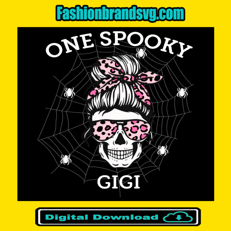 One Spooky Gigi Svg