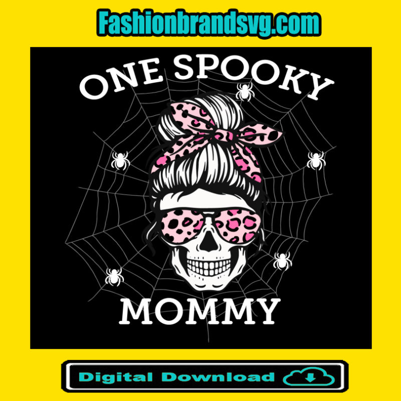 One Spooky Mommy Svg,