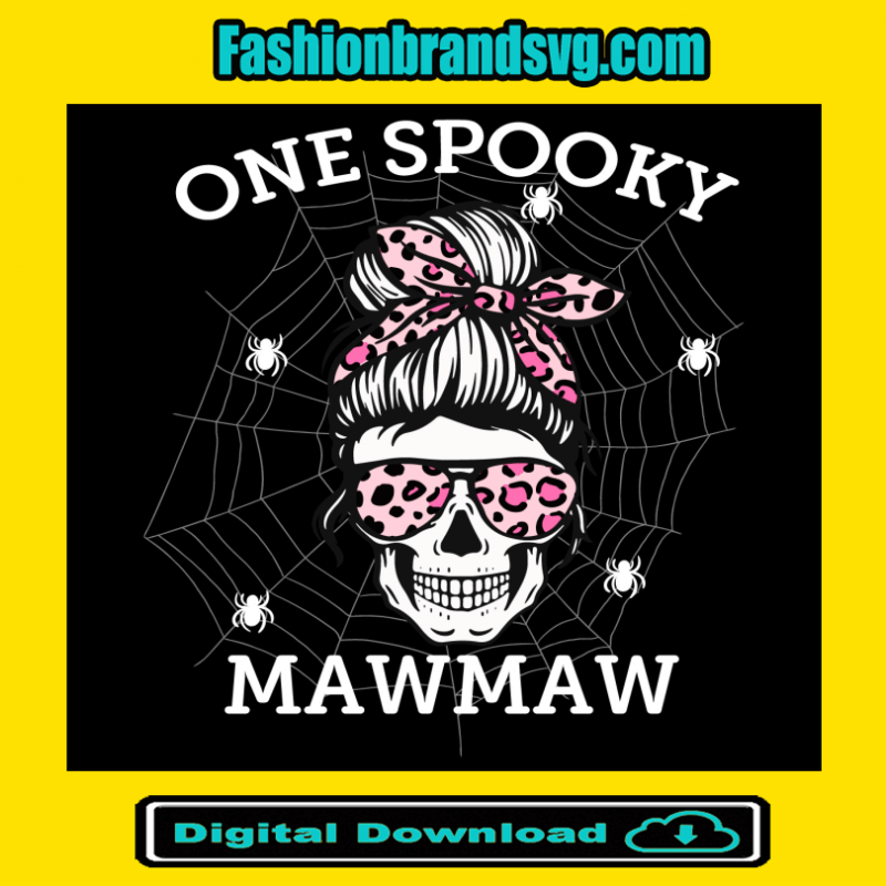 One Spooky Mawmaw Svg