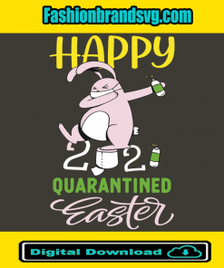 Happy Quarantined Easter Svg