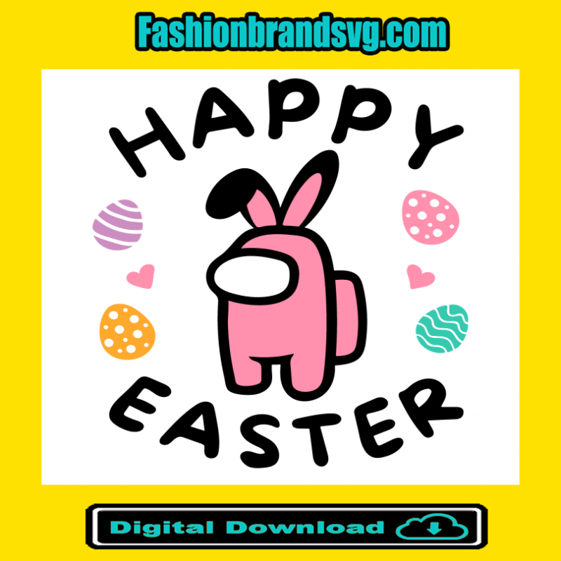 Happy Easter Among Us Bunny