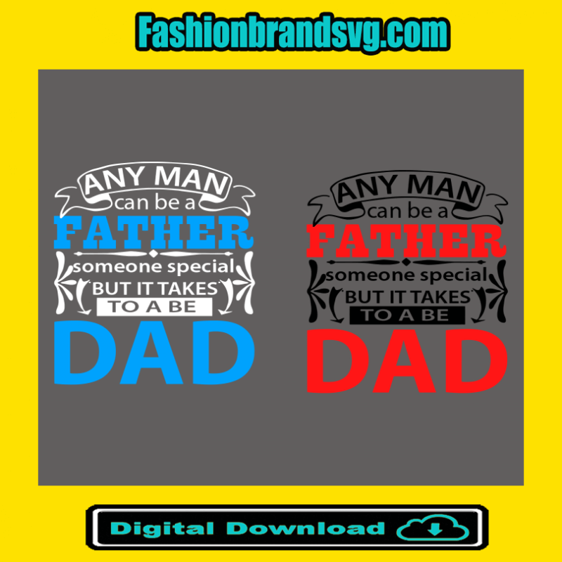 Any Man Can Be Dad