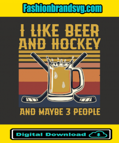 I Like Beer And Hockey