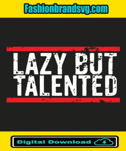 Lazy Talented