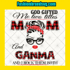 God Gifted Me Mom And Ganma