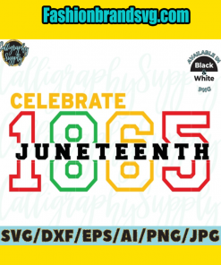 Celebrate Juneteenth 1865 Svg