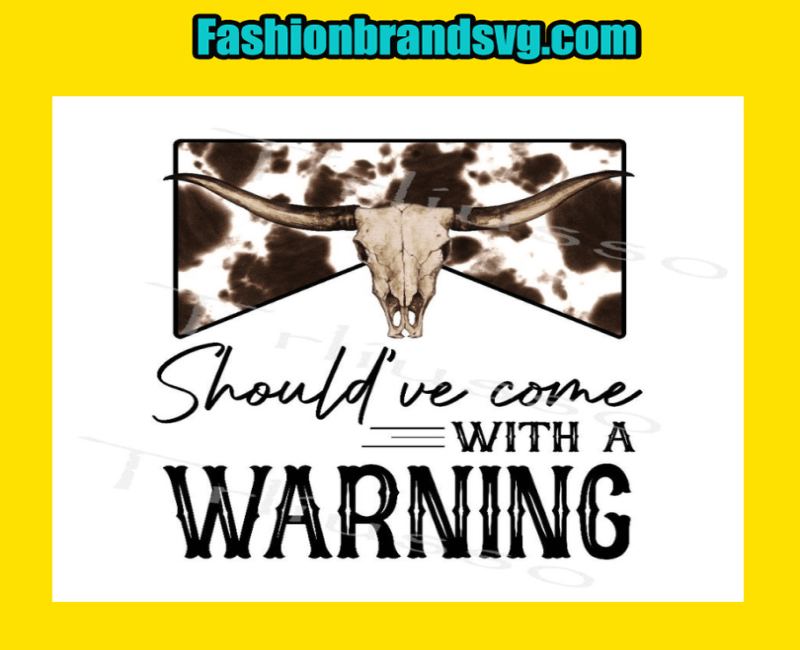 Shouldve Come With A Warning, Western Marlboro Cowhide, Cow Country